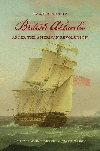 Imagining the British Atlantic after the American Revolution cover