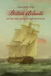 Imagining the British Atlantic after the American Revolution cover