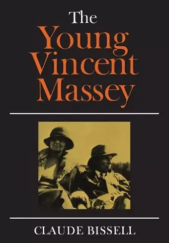 The Young Vincent Massey cover