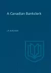 A Canadian Bankclerk cover