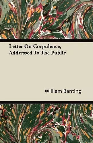 Letter On Corpulence, Addressed To The Public cover