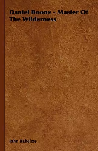 Daniel Boone - Master Of The Wilderness cover