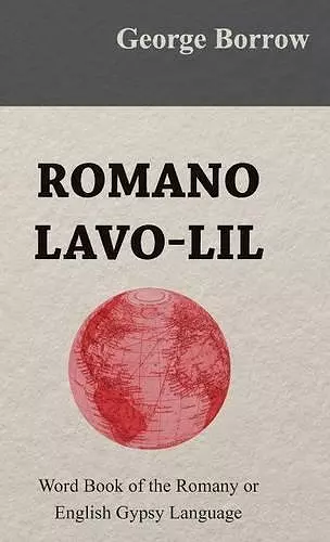 Romano Lavo-Lil - Word Book of the Romany or English Gypsy Language cover