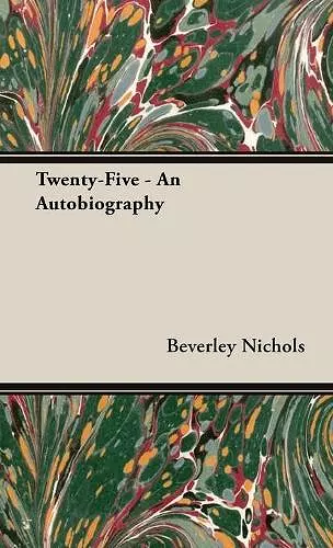 Twenty-Five - An Autobiography cover