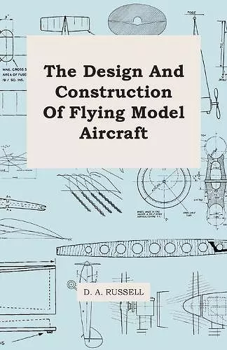 The Design And Construction Of Flying Model Aircraft cover