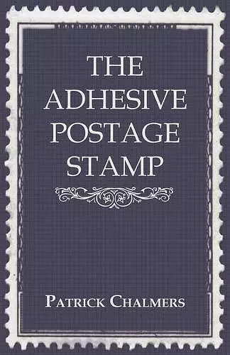 The Adhesive Postage Stamp cover
