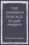The Adhesive Postage Stamp cover