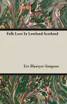 Folk Lore In Lowland Scotland cover