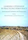 Learning Citizenship by Practicing Democracy cover