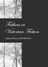 Fathers in Victorian Fiction cover