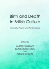 Birth and Death in British Culture cover