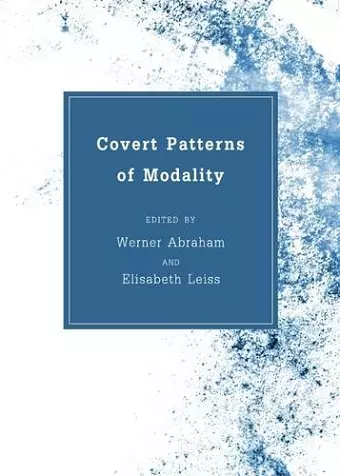 Covert Patterns of Modality cover