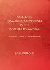 Assessing Pragmatic Competence in the Japanese EFL Context cover