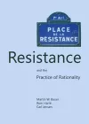 Resistance and the Practice of Rationality cover