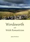 Wordsworth and Welsh Romanticism cover