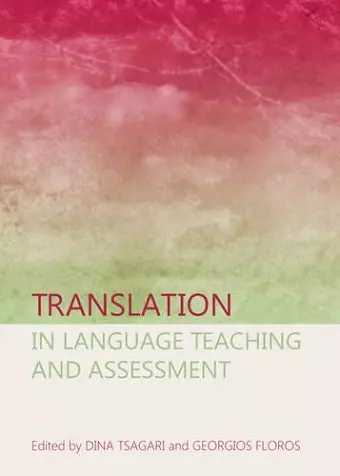 Translation in Language Teaching and Assessment cover