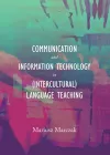 Communication and Information Technology in (Intercultural) Language Teaching cover