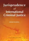 Jurisprudence of International Criminal Justice cover