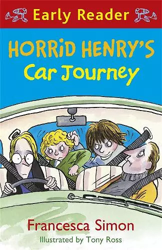 Horrid Henry Early Reader: Horrid Henry's Car Journey cover