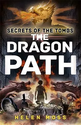 Secrets of the Tombs: The Dragon Path cover