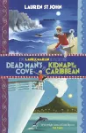 Laura Marlin Mysteries: Dead Man's Cove and Kidnap in the Caribbean cover