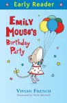 Early Reader: Emily Mouse's Birthday Party cover