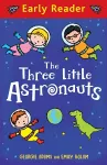 Early Reader: The Three Little Astronauts cover