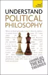 Understand Political Philosophy: Teach Yourself cover