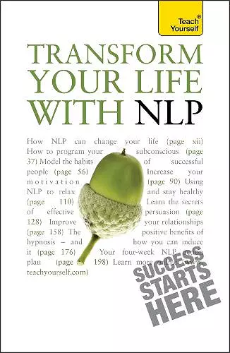 Transform Your Life with NLP: Teach Yourself cover