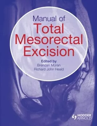 Manual of Total Mesorectal Excision cover