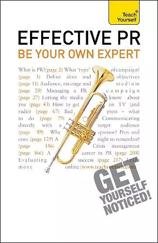 Effective PR: Be Your Own Expert: Teach Yourself cover