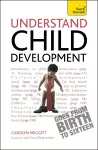 Understand Child Development: Teach Yourself cover