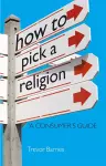 How to Pick a Religion cover