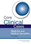 Core Clinical Cases in Medicine and Medical Specialties cover