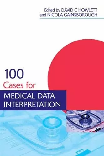 100 Cases for Medical Data Interpretation cover