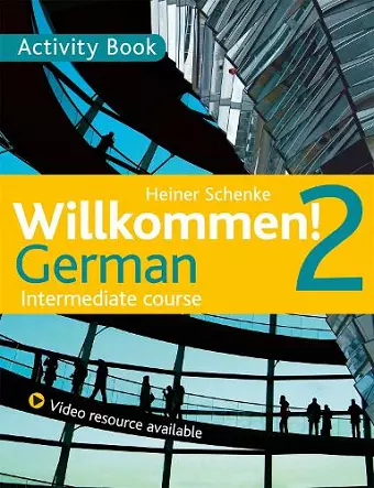 Willkommen! 2 German Intermediate course cover