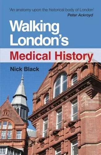 Walking London's Medical History Second Edition cover