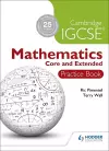 Cambridge IGCSE Mathematics Core and Extended Practice Book cover