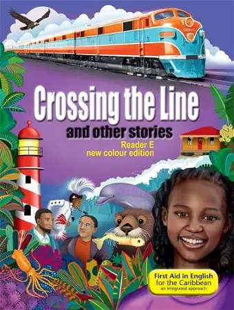 First Aid Reader E: Crossing the Line and other stories cover