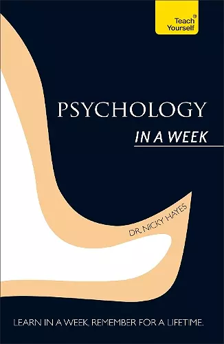 Psychology In A Week: Teach Yourself cover