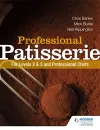Professional Patisserie: For Levels 2, 3 and Professional Chefs cover