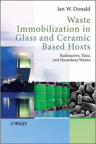 Waste Immobilization in Glass and Ceramic Based Hosts cover