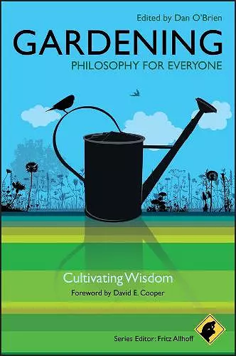 Gardening - Philosophy for Everyone cover