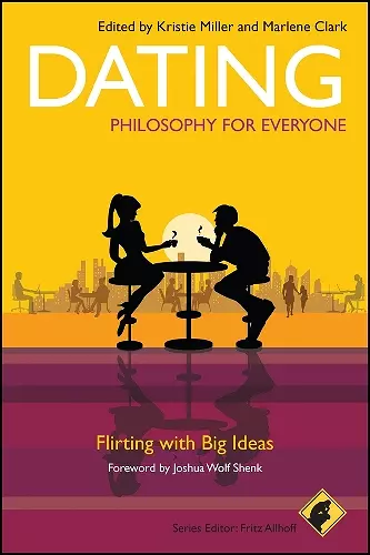 Dating - Philosophy for Everyone cover