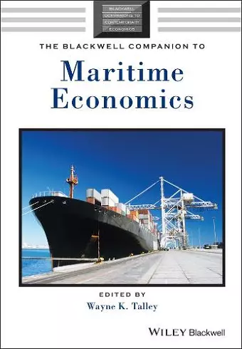 The Blackwell Companion to Maritime Economics cover