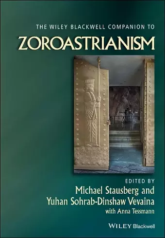 The Wiley Blackwell Companion to Zoroastrianism cover