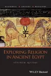 Exploring Religion in Ancient Egypt cover