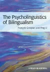 The Psycholinguistics of Bilingualism cover