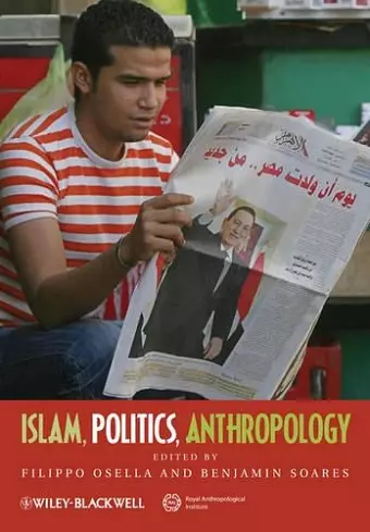 Islam, Politics, Anthropology cover