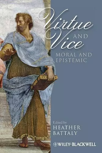 Virtue and Vice, Moral and Epistemic cover